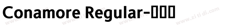 Conamore Regular字体转换